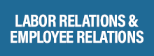 Labor Relations & Employee Relations